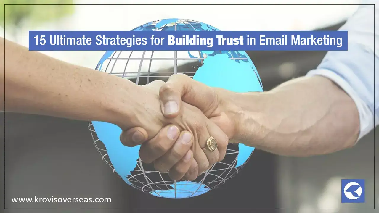 Building Trust and Credibility: Email Marketing Strategies That Work -  Omniscient Digital